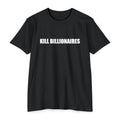 KILL BILLIONAIRES T-Shirt