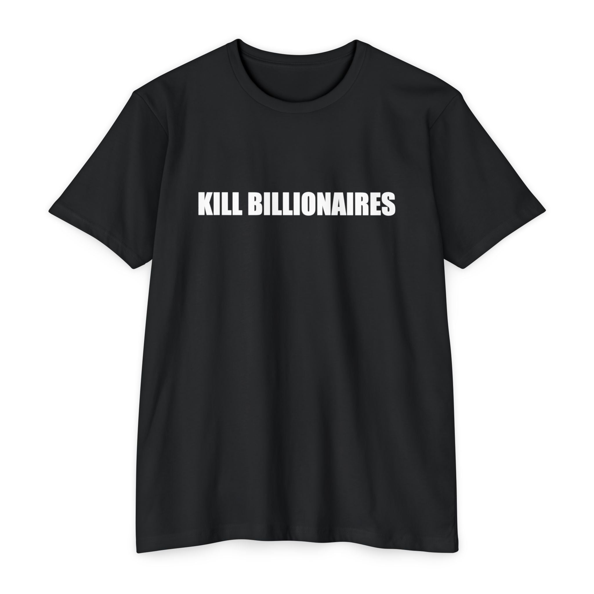 KILL BILLIONAIRES T-Shirt