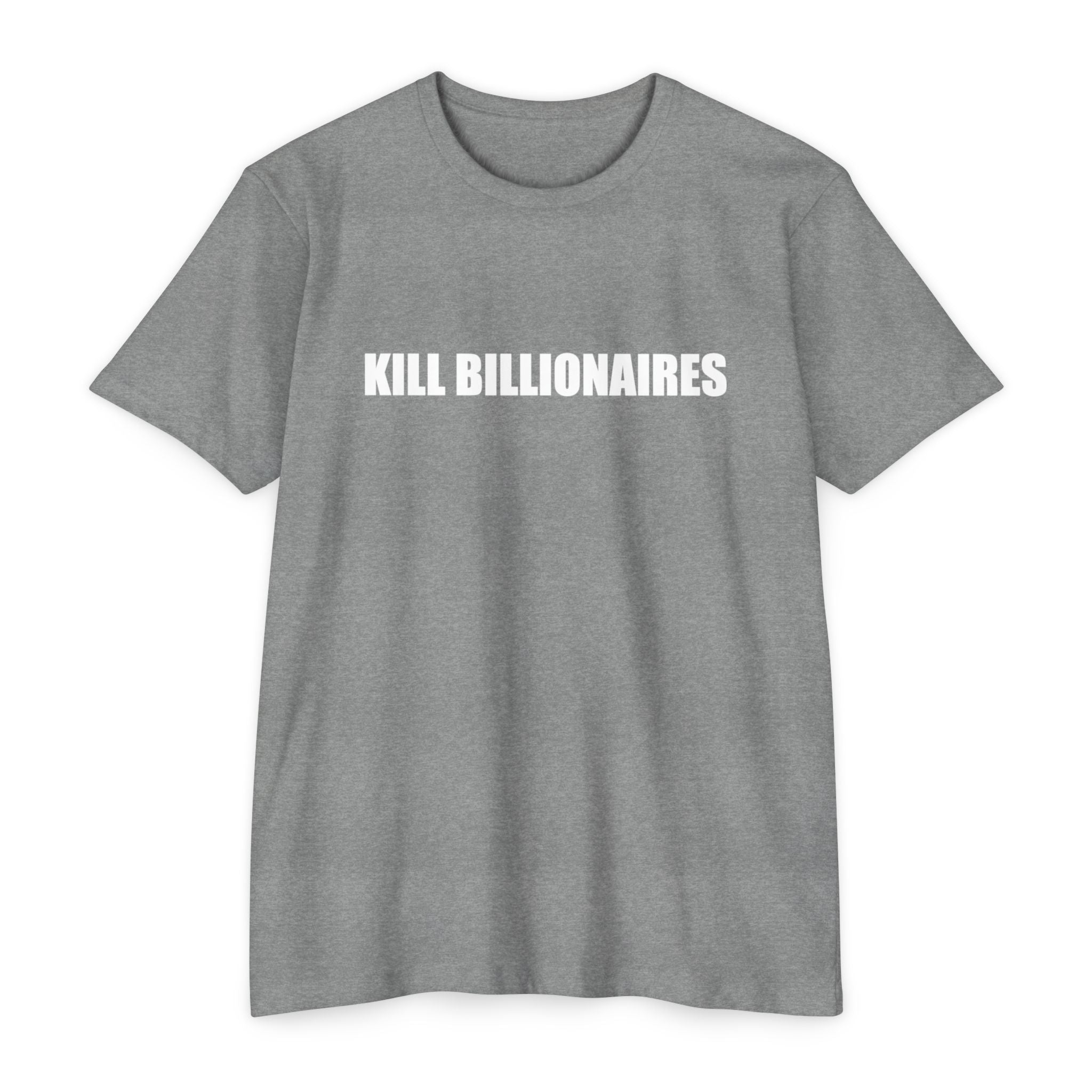 KILL BILLIONAIRES T-Shirt