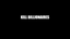 killbillionaires - Home